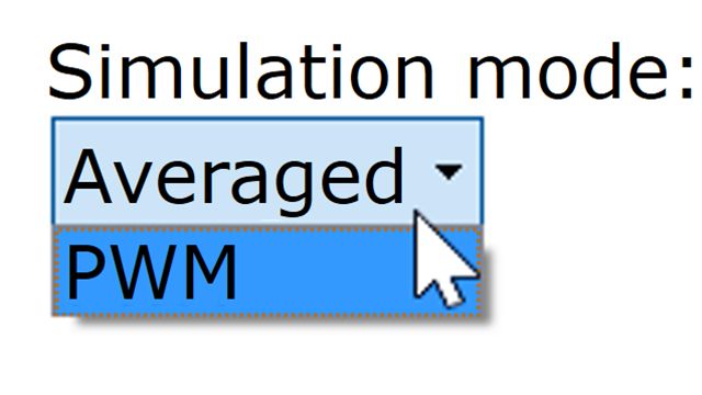 选择适合您的仿真需求的模型变体和仿真模式。非线性和切换效应被添加到Simscape电气模型中，以评估它们对设计的影响。