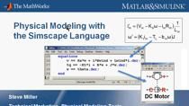 在本次网络研讨会中，我们将介绍使用Simscape语言建模物理系统的基础知识。Simscape语言是一种基于MATLAB的面向对象语言，非常适合在Simulink环境中进行物理建模。它使你能够创造金宝app