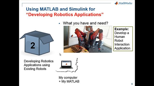 设计机器人算法在MATLAB和Simulink仿真和测试他们ROS-enabled金宝app机器人或模拟器露台或V-REP等。rosbag日志文件导入MATLAB进行分析和可视化。