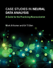 案例研究在神经数据分析:实践的指南,神经学家