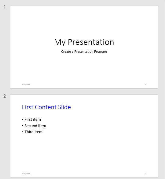 第一张幻灯片，标题是“我的演示文稿”，副标题是“创建演示文稿程序”。第二张幻灯片的蓝色标题为“第一内容幻灯片”，项目列表中有“第一项”、“第二项”和“第三项”。