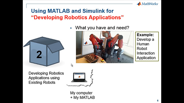 设计机器人算法的MATLAB和Simulink，并测试他们启用ROS机器人或仿真器金宝app，如帐篷或V-REP。进口rosbag日志文件到MATLAB进行分析和可视化。