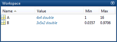窗格has a row for each variable. The columns are Name, Value, Min, and Max. Value includes size and class.