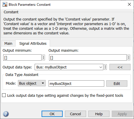 Constant块参数对话框显示输出数据类型被设置为Bus: myBusObject。